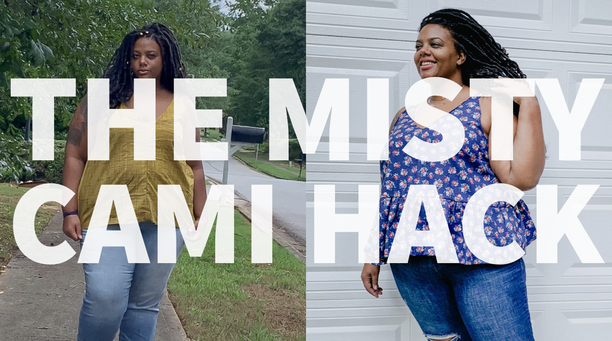 Hacked It: Sew Altered Style’s Misty Cami