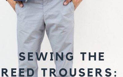 #SMS2020: Choosing Fabric For The Reed Trousers