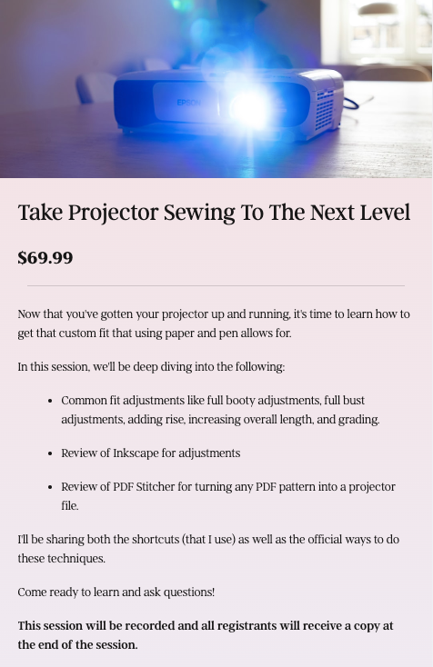 Projector sewing is one of the things I'm really passionate about with sewing. Here is a resource page following up to my first class.